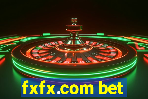 fxfx.com bet